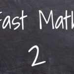 Fast Math 2