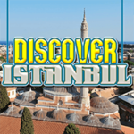 Discover Istanbul